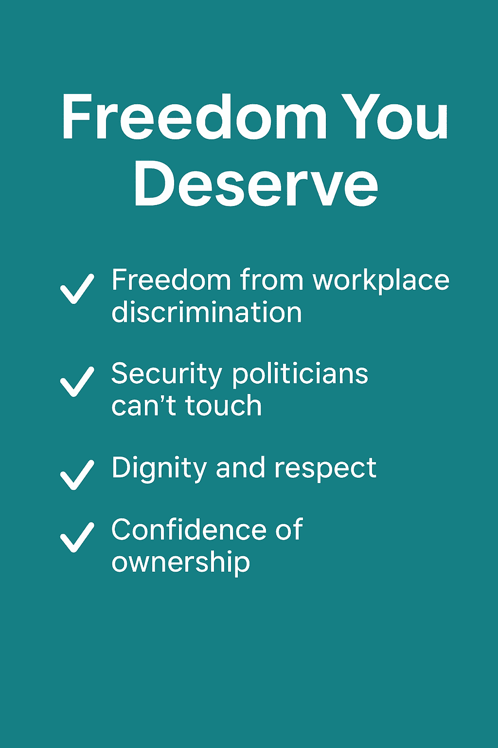 Freedom you deserve