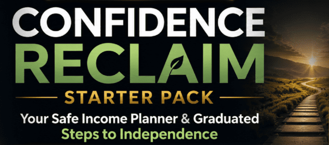 Confidence Reclaim Starter Pack Disability Graduated Safe Income Plan